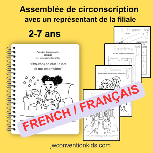 FRENCH Français 2-7ans Assemblée de circonscription avec un représentant de la filiale  “Écoutons ce que l’esprit dit aux assemblées” JW with Branch Representative BR