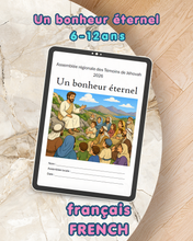 Load image into Gallery viewer, FRENCH  Français 6-12ans Assemblée régionale des Témoins de Jéhovah 2026 Un bonheur éternel