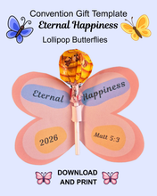 Load image into Gallery viewer, Butterfly Lollipop Template for the JW Eternal Happiness Convention PDF Printable Download for Gifts