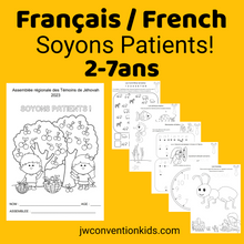 Load image into Gallery viewer, FRENCH 2-7ans Français Soyons Patients! Exercise Patience 2023 Convention book for JW Children PDF