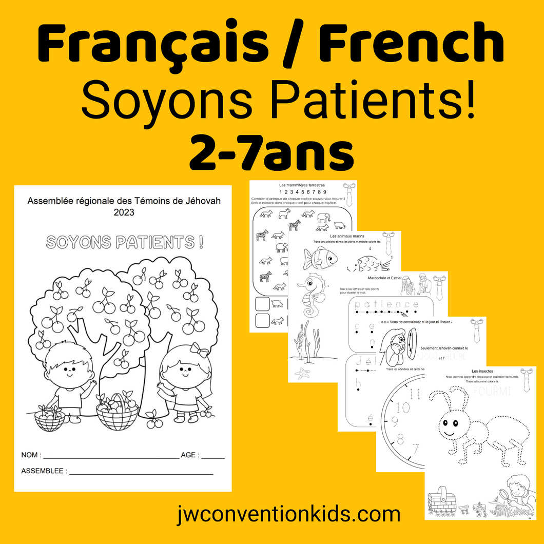 FRENCH 2-7ans Français Soyons Patients! Exercise Patience 2023 Convention book for JW Children PDF