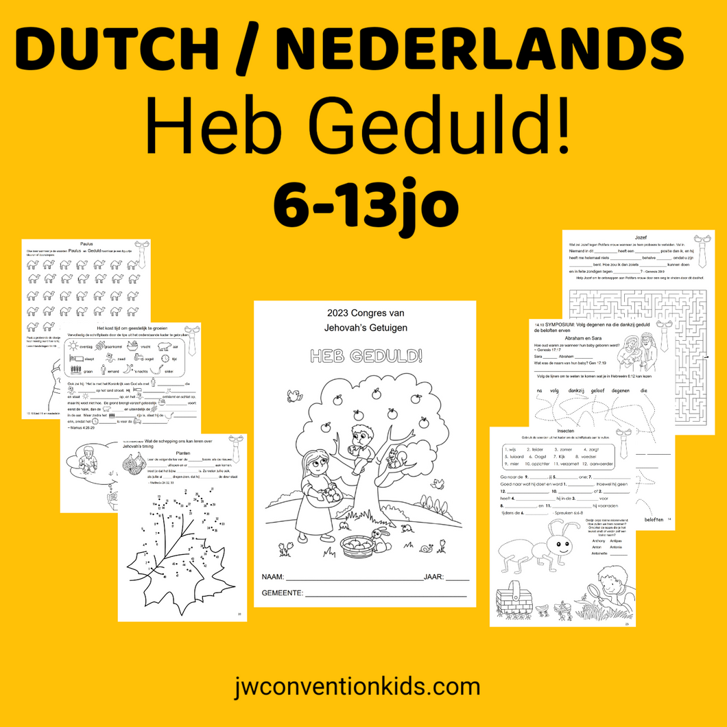 DUTCH/NEDERLANDS 6-13jo Heb Geduld! Exercise Patience 2023 Convention book for JW Children PDF