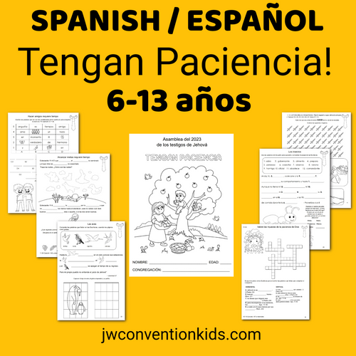 SPANISH 6-13yo Tengan Paciencia! Exercise Patience 2023 Convention book for JW Children PDF
