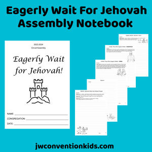 Eagerly Wait for Jehovah JW Assembly with Circuit Overseer Notebook for 2023/24 PDF