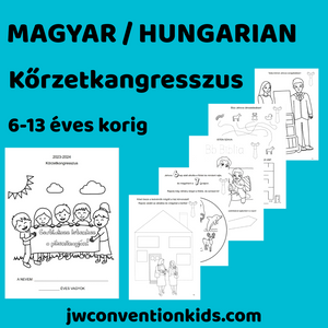 Hungarian / Magyar 2-6 CSATLAKOZZ  ISTENHEZ  A  PIHENŐNAPJÁN! Enter into Gods. Körzetkongresszus a fiókhivatal képviselőjével