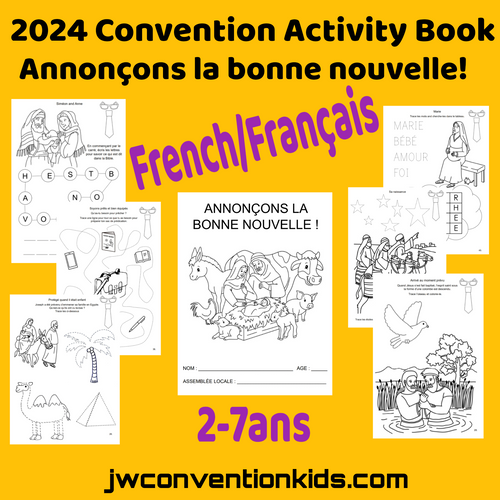 Français French 2-7ans ANNONÇONS LA BONNE NOUVELLE ! Declare the Good News 2024 JW Convention Activity Book PDF