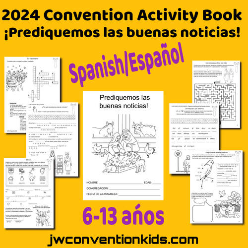 Spanish Española 6-13años Prediquemos las buenas noticias. Declare the Good News 2024 JW Convention Activity Book PDF