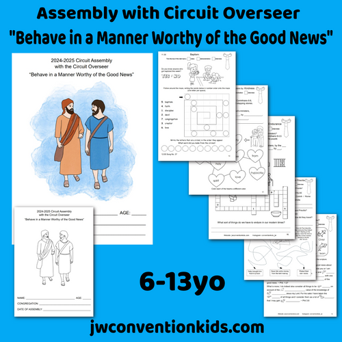 6-13yo JW Assembly with Circuit Overseer Behave in a Manner Worthy of the Good News digital download