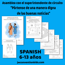 Load image into Gallery viewer, SPANISH 6-13 años  CO Asamblea de circuito 2024-2025 JW  (con el superintendente de circuito) “Pórtense de una manera digna de las buenas noticias”